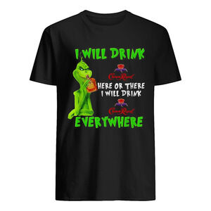 Grinch I Will Drink Crown Royal Here t-shirt